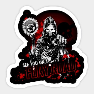 See you on ... Fury Road - Blood Soaked Variant Sticker